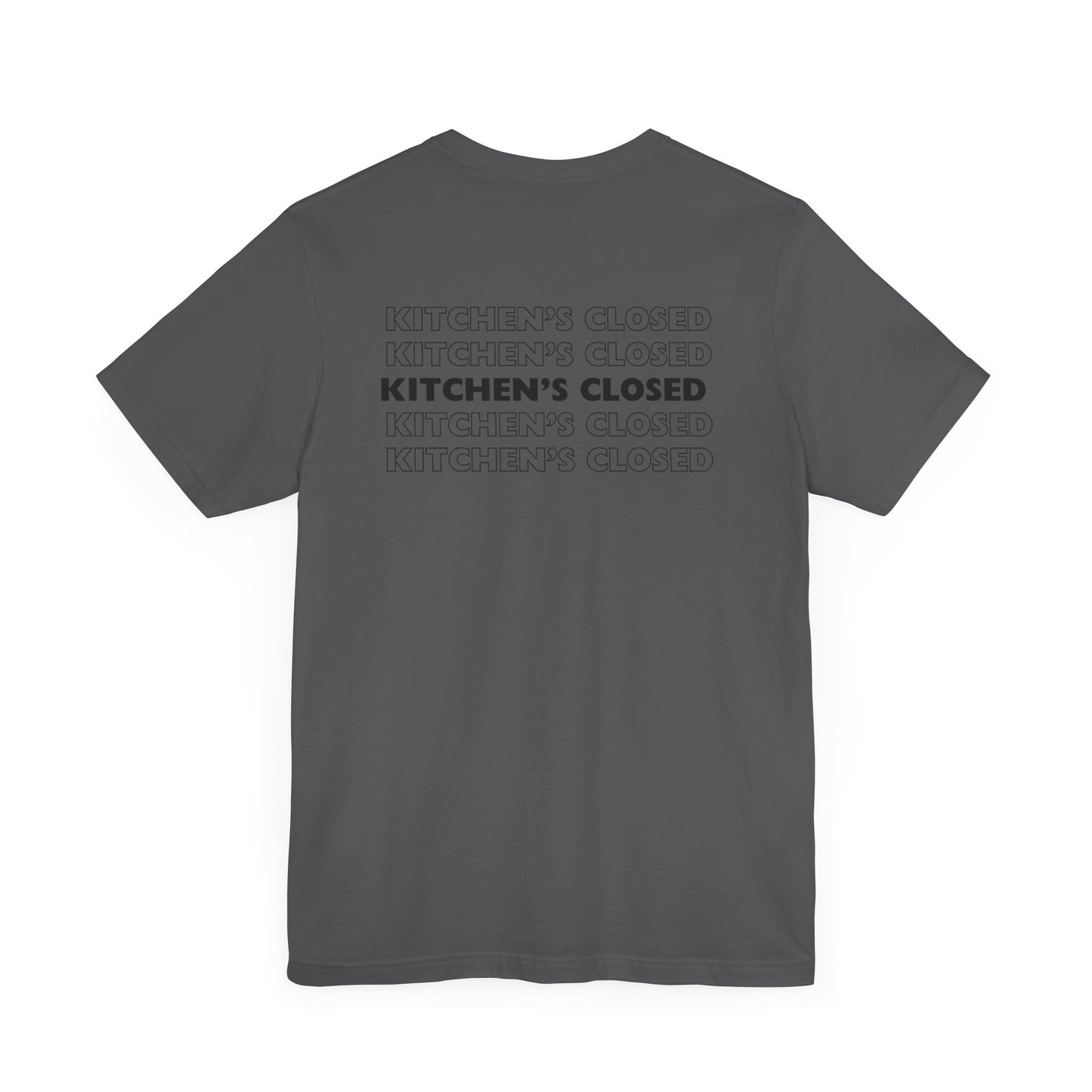 T, Kitchen’s Closed